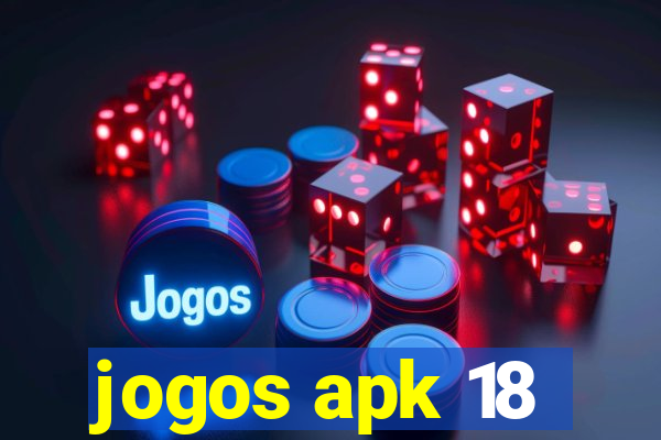 jogos apk 18